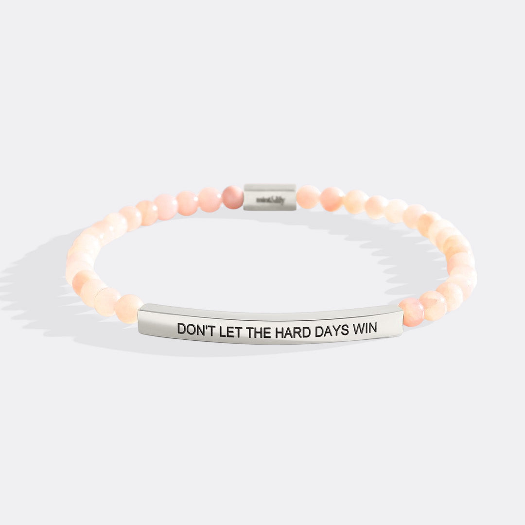 Don't Let The Hard Days Win Beaded Inspire Bracelet