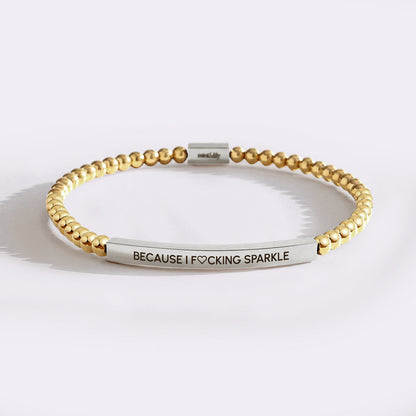 Because I Fing Sparkle Silver Beaded Inspire Bracelet