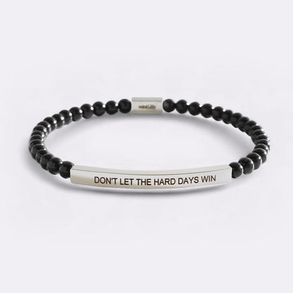 Don't Let The Hard Days Win Beaded Inspire Bracelet
